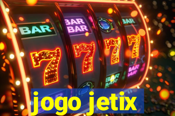 jogo jetix